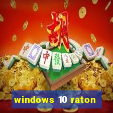 windows 10 raton